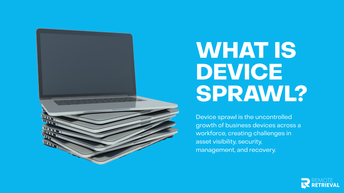 What Exactly Is Device Sprawl? What exactly is device sprawl illustration